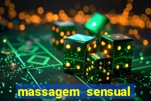 massagem sensual porto alegre